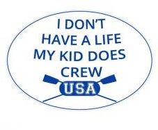 I DON’T HAVE A LIFE MY KID DOES CREW Oval Sticker    